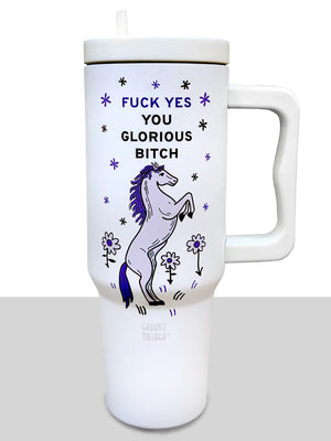 GROOVY THINGS FUCK YES YOU GLORIOUS BITCH TUMBLER